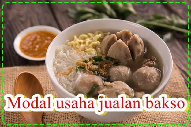 Modal Usaha Jualan Bakso